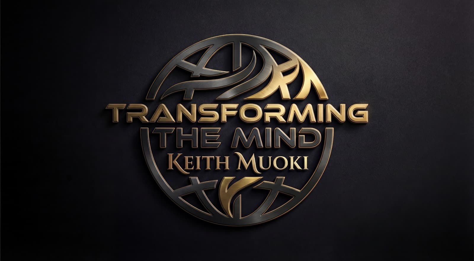 The Transforming the Mind — Keith Muoki logo: a gold and gunmetal globe motif above the words Transforming the Mind